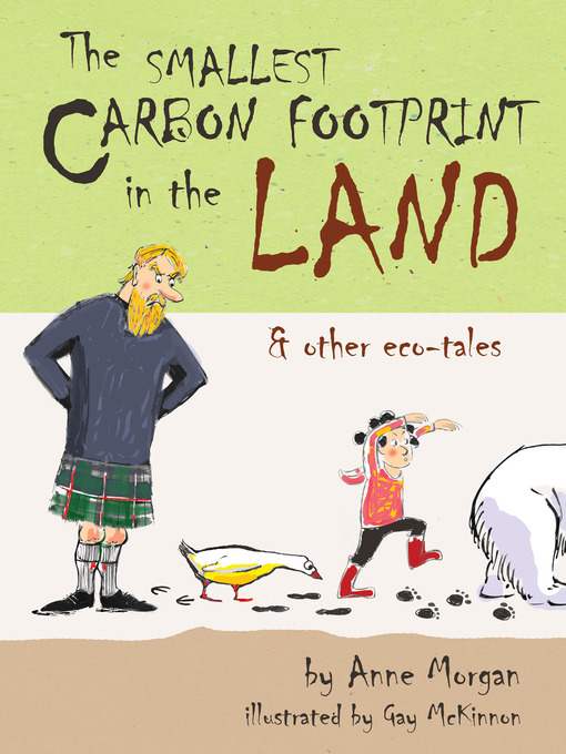 Title details for The Smallest Carbon Footprint in the Land by Anne Morgan - Available